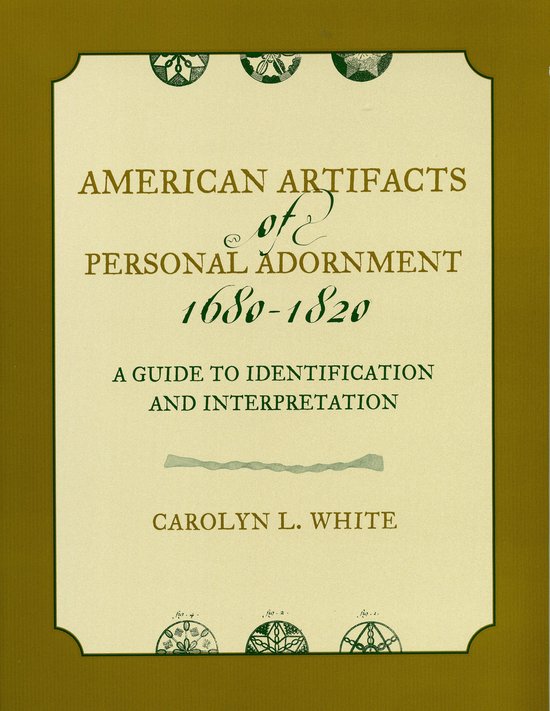 American Artifacts of Personal Adornment, 1680-1820 - cover