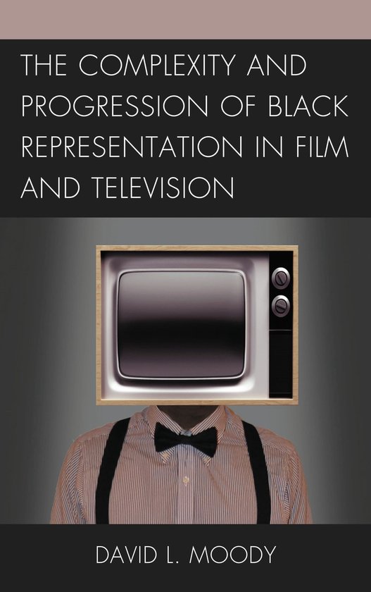 The Complexity and Progression of Black Representation in Fi ... - cover