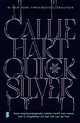 Boekomslag voor 'Quicksilver' van Callie Hart, met een zilveren, druipende tekst op een donkere achtergrond en een sneeuwvloksymbool.