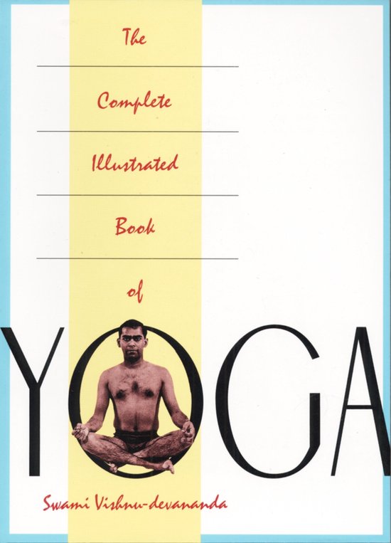 Complete Illustrated Book Of Yoga - cover