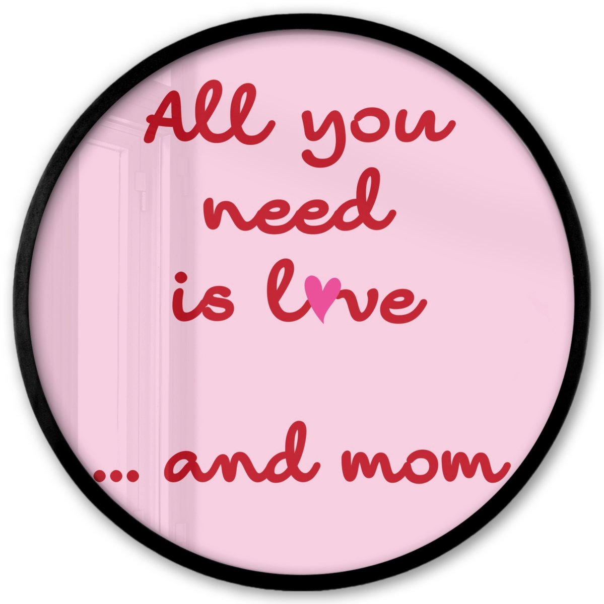 FrameYourWall Poster in lijst Rond - Fotolijst 40x40 cm - Posters - Moeder - Love - Tekst - Rood - Ronde posterlijst zwart - Decoratie - Wanddecoratie woonkamer - Muurdecoratie slaapkamer Moeder - Tekst