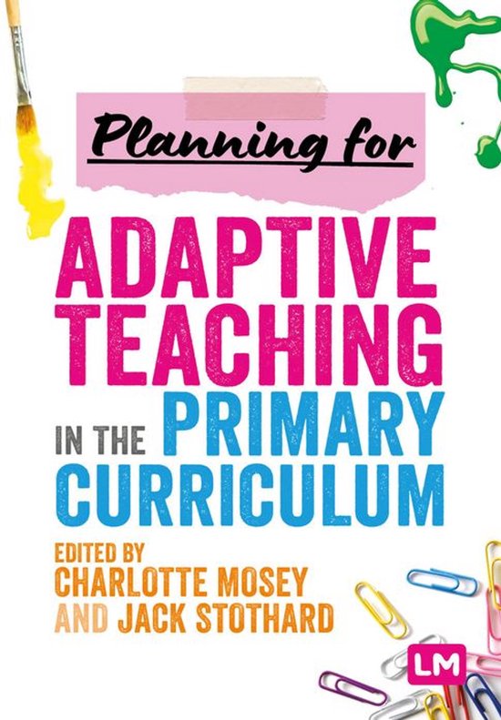 Planning for Adaptive Teaching in the Primary Curriculum - cover