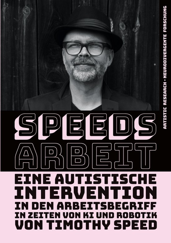 Artistic Research - Neurodivergente Forschung 4 - Speeds Arb ... - cover