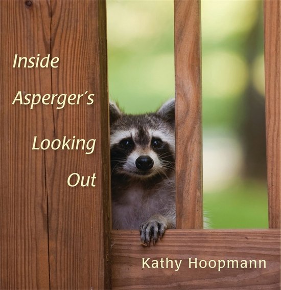 Inside Asperger S Looking Out - cover