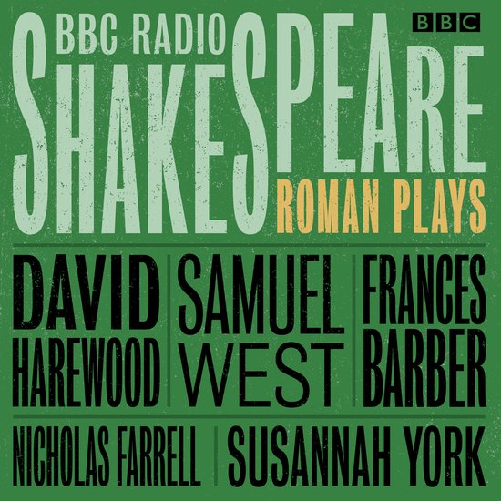 BBC Radio Shakespeare: A Collection of Three Roman Plays - cover