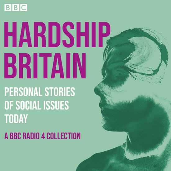 Hardship Britain: Personal Stories of Social Issues Today - cover