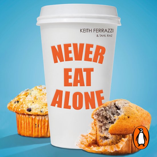 Never Eat Alone - cover