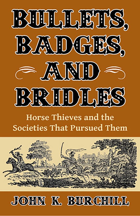 Bullets, Badges, and Bridles - cover