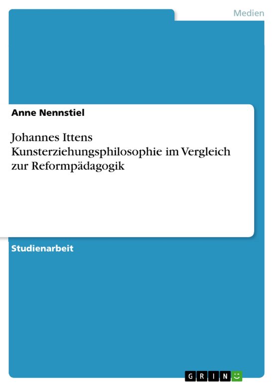 Johannes Ittens Kunsterziehungsphilosophie Im Vergleich Zur  ... - cover