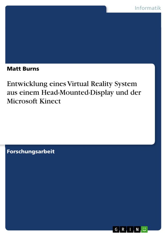 Entwicklung eines Virtual Reality System aus einem Head-Moun ... - cover