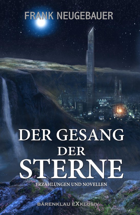 Der Gesang der Sterne – Erzählungen und Novellen - cover