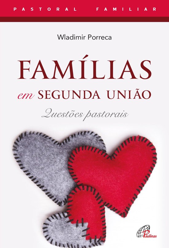 Pastoral familiar - Famílias em segunda união - cover