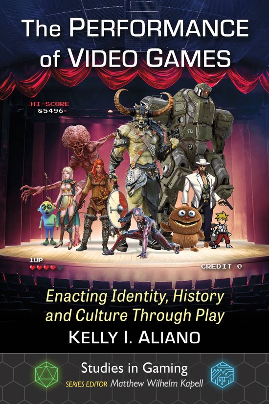 Studies in Gaming - The Performance of Video Games - cover