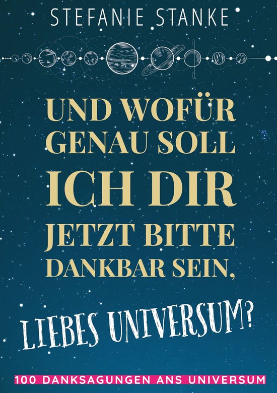 Und wofür genau soll ich dir jetzt bitte dankbar sein, lieb ... - cover