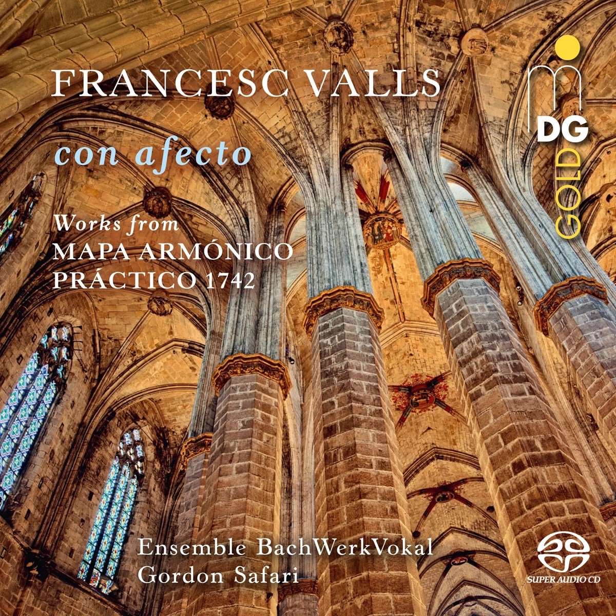 Ensemble Bachwerkvokal, Gordon Safari - Valls: Con Afecto (SACD)