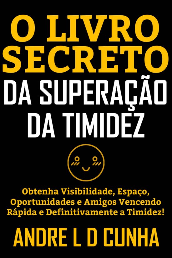 O LIVRO SECRETO DA SUPERAÇÃO DA TIMIDEZ - cover