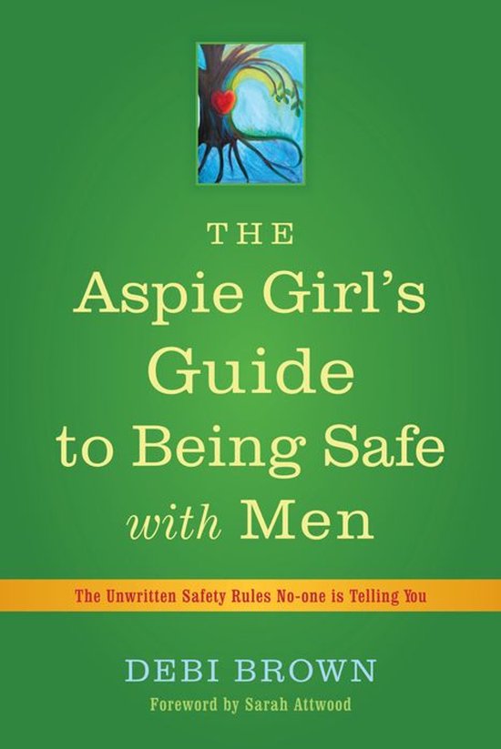 The Aspie Girl's Guide to Being Safe with Men - cover