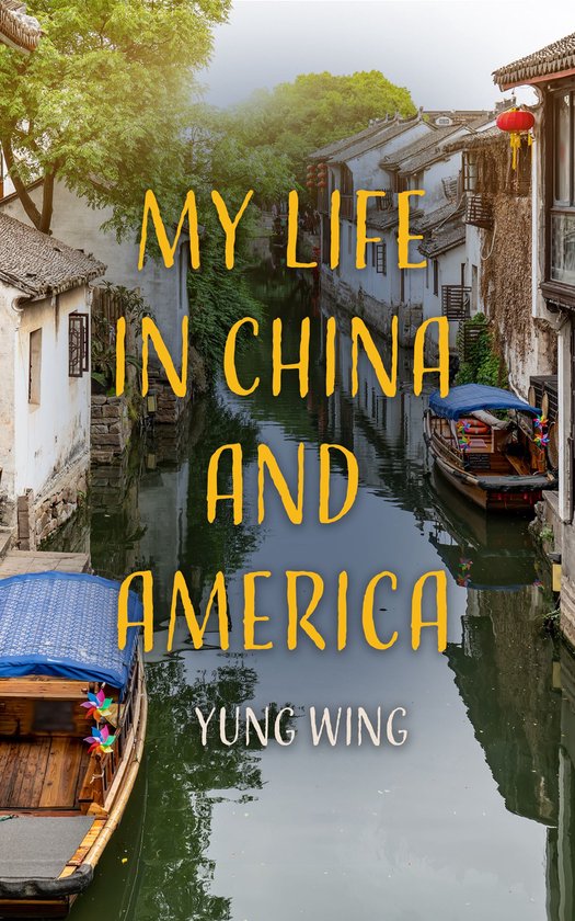 My Life in China and America - cover