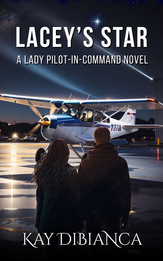 Lady Pilot-in-Command 1 - Lacey's Star - cover