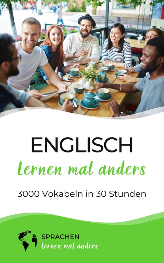 Englisch lernen mal anders - 3000 Vokabeln in 30 Stunden - cover