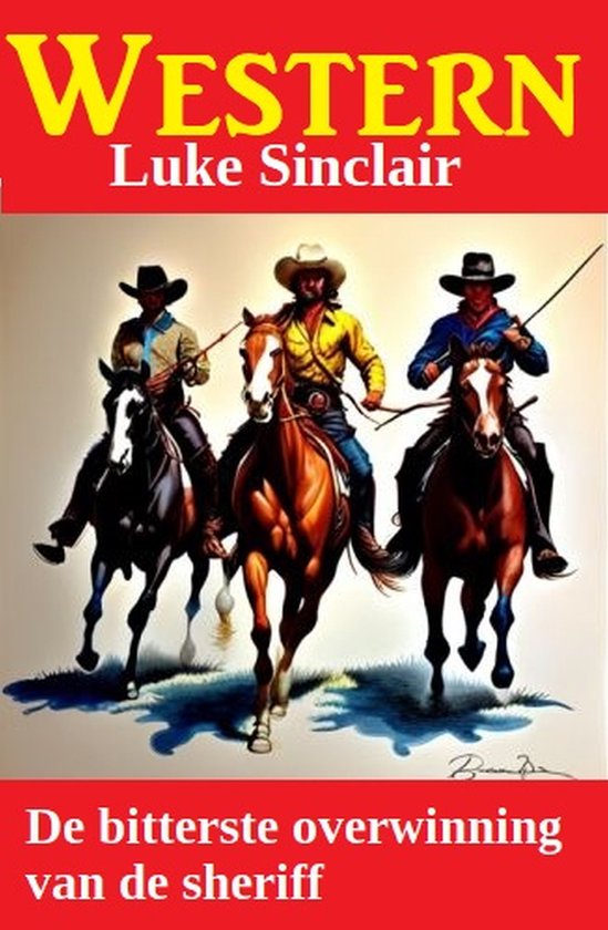 De bitterste overwinning van de sheriff: Western - cover