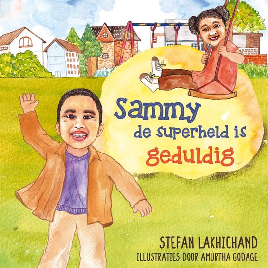 Sammy de superheld 2 - Sammy de superheld is geduldig - cover