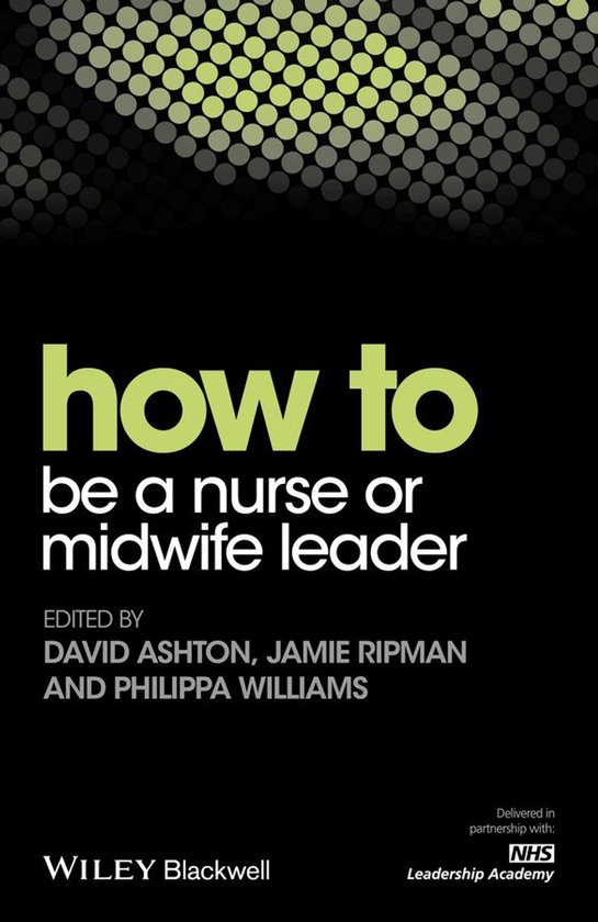How To - How to be a Nurse or Midwife Leader - cover