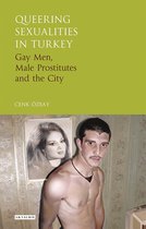 Queering Sexualities In Turkey Gay Men