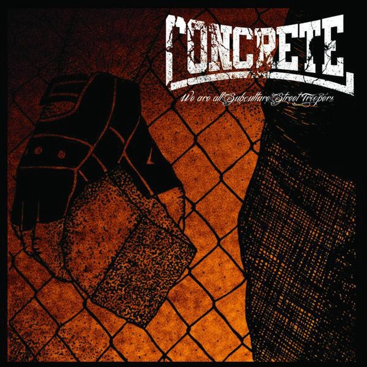 Concrete - We Are All Subculture Street Troopers (LP)