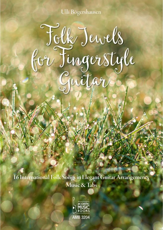 Boekomslag van 'Folk Jewels for Fingerstyle Guitar' met een wazige, groene achtergrond van gras met dauwdruppels.