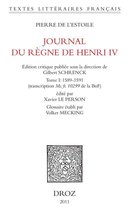 Textes littéraires français - Journal du règne de Henri IV. T. I (1589-1591)