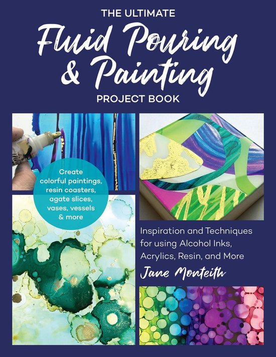 The Ultimate Fluid Pouring & Painting Project Book - cover
