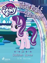 My Little Pony 47 - My Little Pony - Starlight Glimmer ja salainen huone