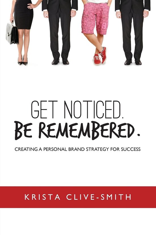 Get Noticed. Be Remembered. - cover