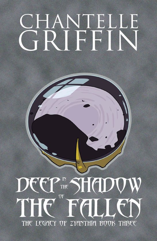 The Legacy of Zyanthia 1 - Deep in the Shadow of the Fallen - cover