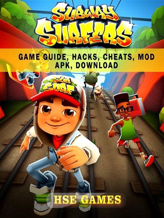 Subway Surfers Tips, Cheats, Tricks, & Startegies Unofficial Guide eBook by  HSE Games - EPUB Book