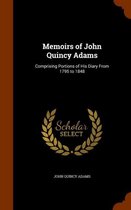 Memoirs of John Quincy Adams