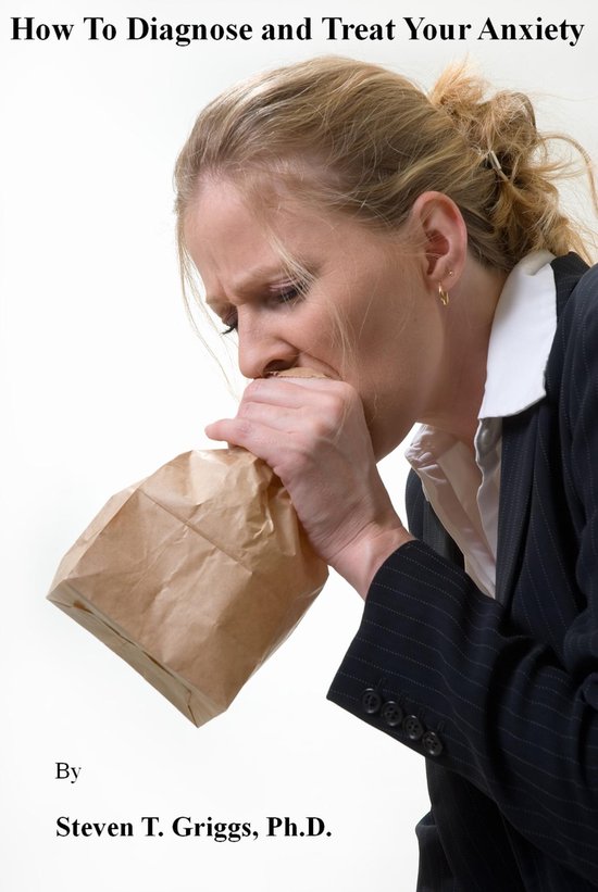 How To Diagnose and Treat Your Anxiety - cover