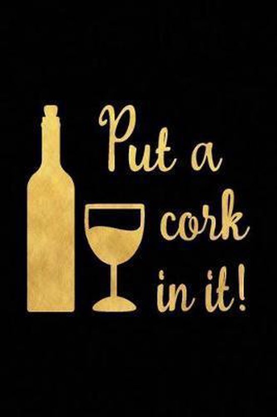 Put a Cork in It, Kimmy Livingston 9781799256205 Boeken
