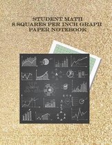 Student Math 8 Squares per inch Graph Paper Notebook