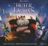 Hüter des Lichts - Das Original-Hörspiel zum Kinofilm