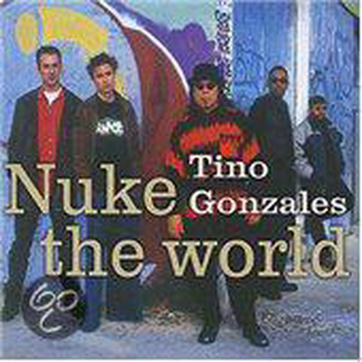 Nuke The World - Tino Gonzales