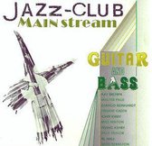 Jazz-Club Mainstream: Guitar & Bass