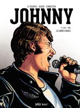 Johnny 2 - Johnny - Tome 2 - Les années Noires (1962-1980)