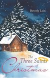 The Three Saints of Christmas