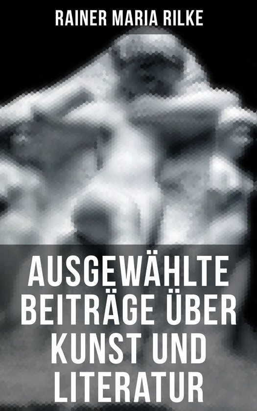 Ausgewählte Beiträge über Kunst und Literatur - cover