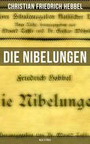 Die Nibelungen (Vollständige Ausgabe: Teil 1-3)