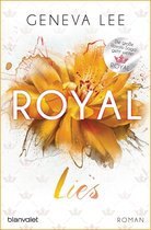 Die Royals-Saga 9 - Royal Lies