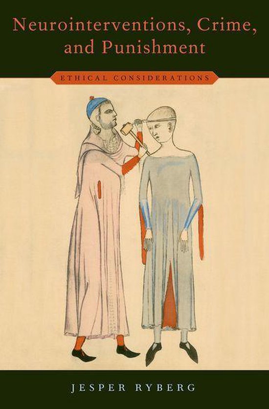 Studies in Penal Theory and Philosophy - Neurointerventions, ... - cover