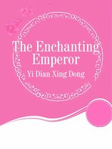 Volume 2 2 - The Enchanting Emperor
